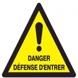 Panneau DANGER DEFENSE D'ENTRER 300x30 Taliaplast 729332