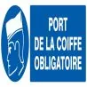 Panneau PORT DE LA COIFFE OBLIGATOIRE Taliaplast 726502