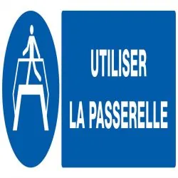 Panneau UTILISER LA PASSERELLE 330X120 Taliaplast 726511
