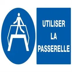 Panneau UTILISER LA PASSERELLE 330x200 Taliaplast 721511