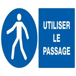 Panneau UTILISER LE PASSAGE NORMASIGN Taliaplast 721523