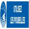 Panneau UTILISEZ LES POUBELLES 330X75 Taliaplast 725512