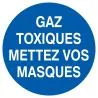 Panneau GAZ TOXIQUES, METTEZ VOS MASQU Taliaplast 727537