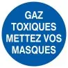 Panneau GAZ TOXIQUES, METTEZ VOS MASQU Taliaplast 723533