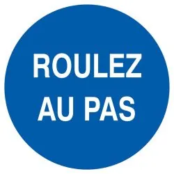 Panneau ROULEZ AU PAS NORMASIGN ADHESI Taliaplast 727520