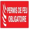 Panneau PERMIS DE FEU OBLIGATOIRE NORM Taliaplast 726119
