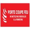 Panneau PORTE COUPE FEU(+texte)330x200 Taliaplast 721121