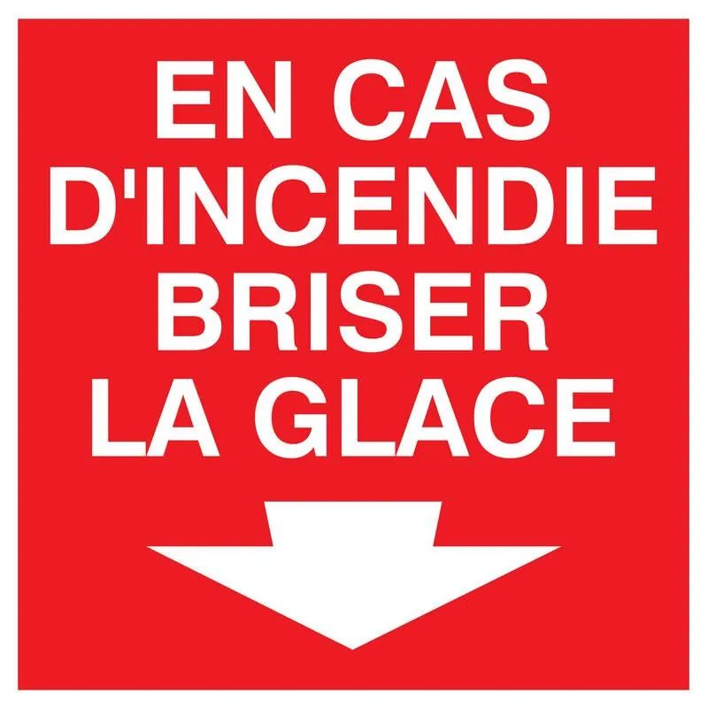 Panneau EN CAS INCENDIE BRIS DE GLACE Taliaplast 728107