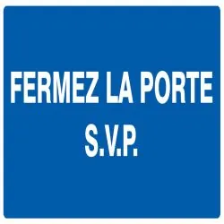 FERMEZ LA PORTE S.V.P 330x200 Taliaplast 721619