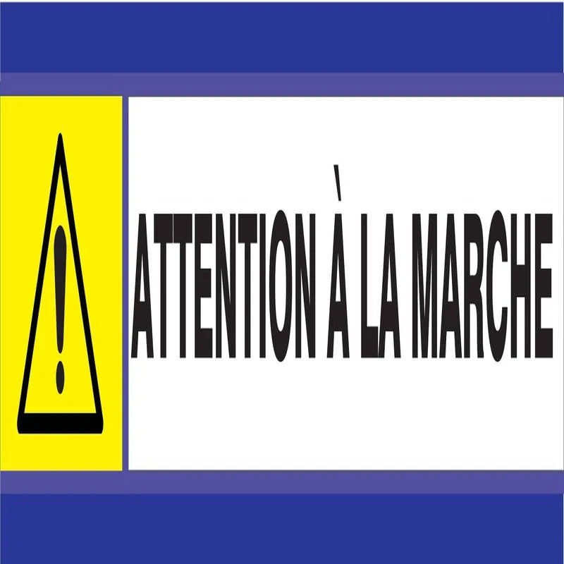 Panneau ATTENTION A LA MARCHE D-SIGN 1 Taliaplast 630301