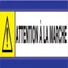 Panneau ATTENTION A LA MARCHE D-SIGN 1 Taliaplast 630301