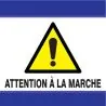 Panneau ATTENTION A LA MARCHE D-SIGN 1 Taliaplast 637301