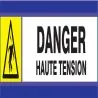 Panneau DANGER HAUTE TENSION D-SIGN 18 Taliaplast 630306
