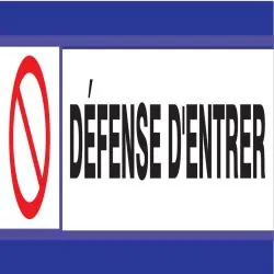 Panneau DEFENSE D'ENTRER D-SIGN 180X45 Taliaplast 630202
