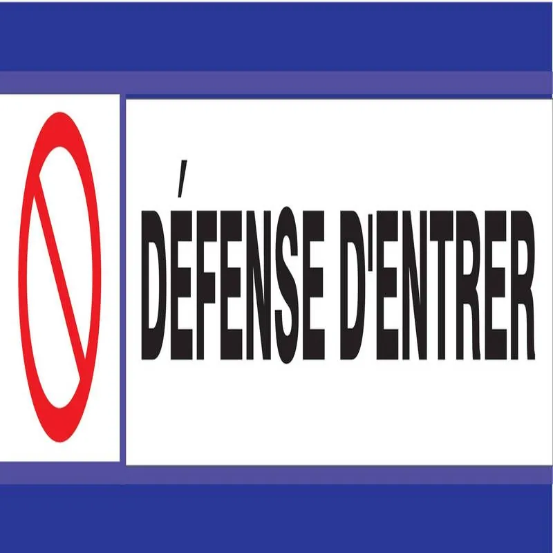 Panneau DEFENSE D'ENTRER D-SIGN 180X45 Taliaplast 630202