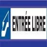 Panneau ENTREE LIBRE D-SIGN 180X45 Taliaplast 630610