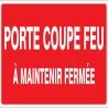 Panneau PORTE COUPE FEU A MAINTENIR FE Taliaplast 626128