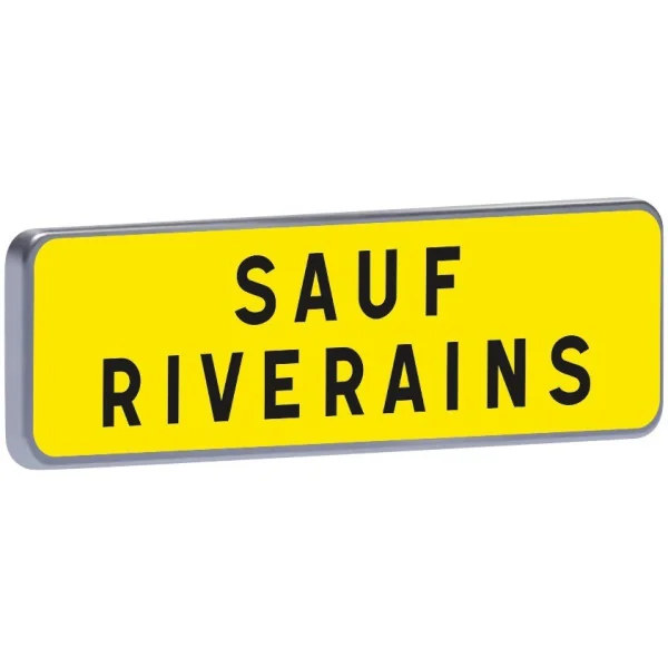 KM9 900 T1 "SAUF RIVERAINS" JA Taliaplast 525213 | 525213 KM9 900 T1 "SAUF RIVERAINS" JA Taliaplast 525213 | 525213
