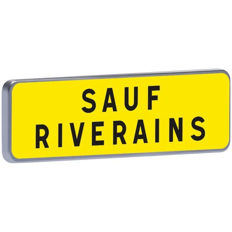 KM9 700 T1 "SAUF RIVERAINS" JA Taliaplast 525313 | 525313 KM9 700 T1 "SAUF RIVERAINS" JA Taliaplast 525313 | 525313