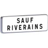M9 700 T1 "SAUF RIVERAINS" BLA Taliaplast 525353 | 525353
