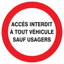 Panneau ACCES INTERDIT A TOUT VEHICULE Taliaplast 622235 | 622235