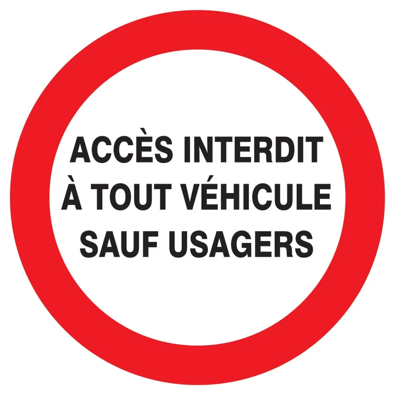 Panneau ACCES INTERDIT A TOUT VEHICULE Taliaplast 622235 | 622235 Panneau ACCES INTERDIT A TOUT VEHICULE Taliaplast 622235 | 622235