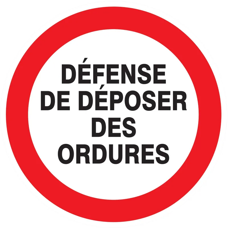 Panneau DEFENSE DE DEPOSER DES ORDURES Taliaplast 624219 | 624219 Panneau DEFENSE DE DEPOSER DES ORDURES Taliaplast 624219 | 624219