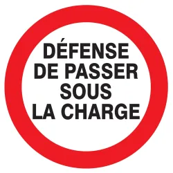 Panneau DEFENSE DE PASSER SOUS CHARGE Taliaplast 624243 | 624243