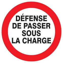 Panneau DEFENSE DE PASSER SOUS CHARGE Taliaplast 622239 | 622239