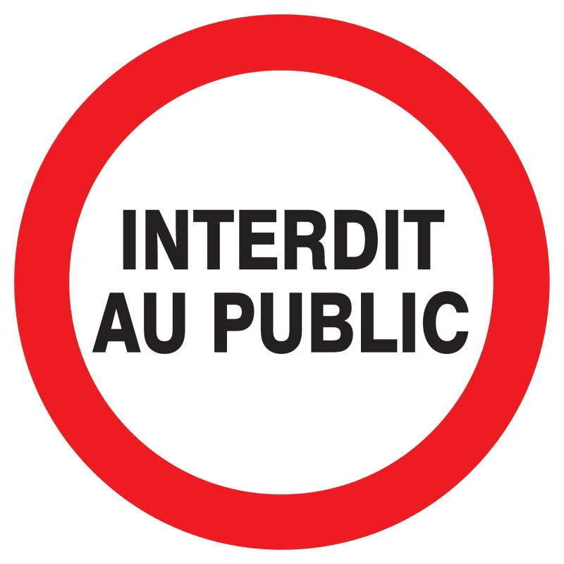 Panneau INTERDIT AU PUBLIC NORMASIGN D Taliaplast 622218 | 622218 Panneau INTERDIT AU PUBLIC NORMASIGN D Taliaplast 622218 | 622218