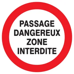 Panneau PASSAGE DANGEREUX ZONE INTERD. Taliaplast 623232 | 623232