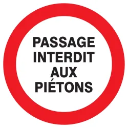 Panneau PASSAGE INTERDIT AUX PIETONS N Taliaplast 622201 | 622201