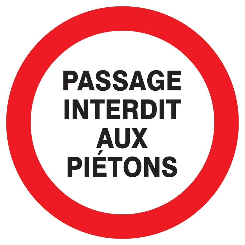 Panneau PASSAGE INTERDIT AUX PIETONS N Taliaplast 622201 | 622201 Panneau PASSAGE INTERDIT AUX PIETONS N Taliaplast 622201 | 622201