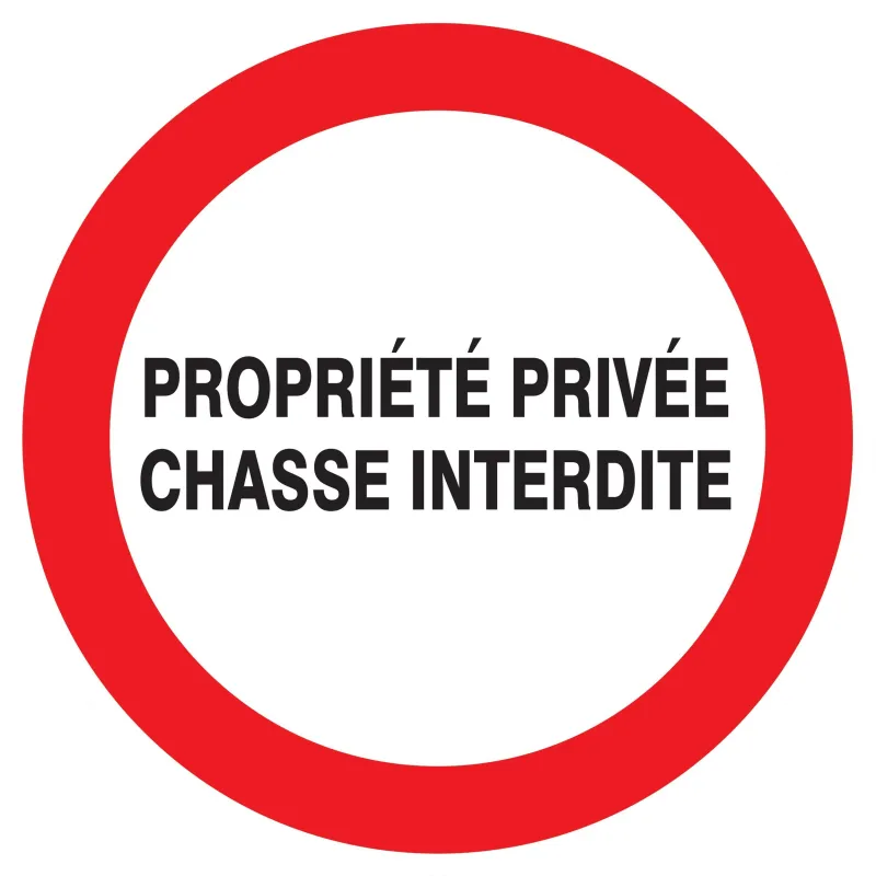 Panneau PROPRIETE PRIVEE CHASSE INTERD Taliaplast 622233 | 622233 Panneau PROPRIETE PRIVEE CHASSE INTERD Taliaplast 622233 | 622233