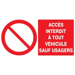 Panneau ACCES INTERDIT A TOUT VEHICULE Taliaplast 621217 | 621217