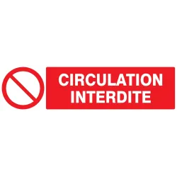 Panneau CIRCULATION INTERDITE 200X52 N Taliaplast 620220 | 620220
