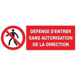 Panneau DEFENSE D'ENTRER SANS AUTORISA Taliaplast 626205 | 626205