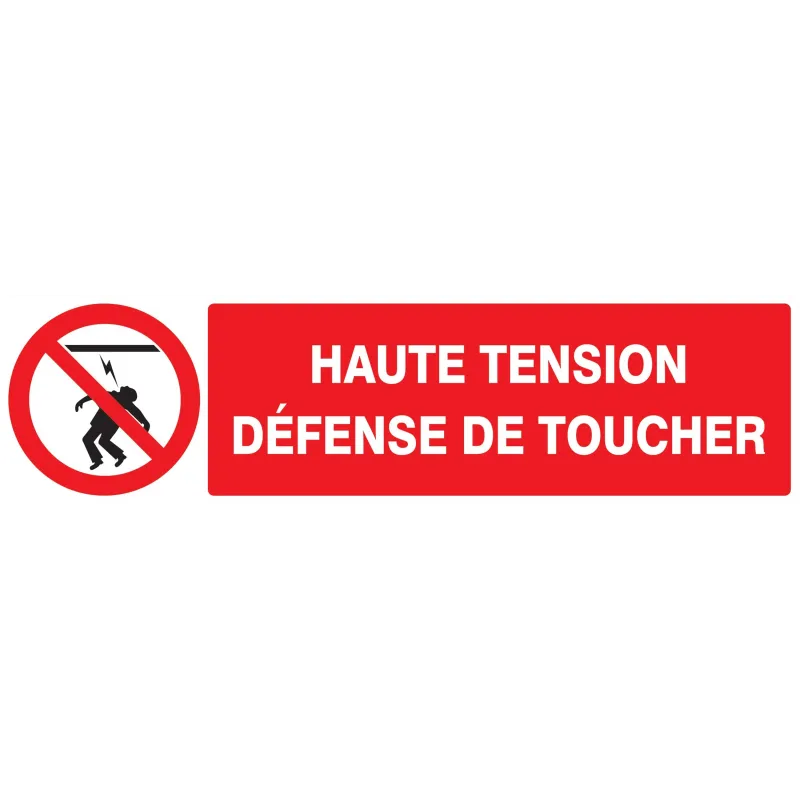 Panneau HAUTE TENSION DEFENSE TOUCHER Taliaplast 620227 | 620227 Panneau HAUTE TENSION DEFENSE TOUCHER Taliaplast 620227 | 620227