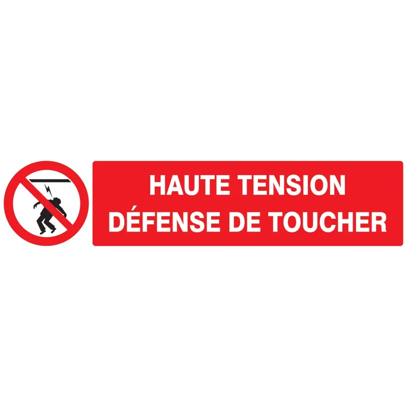 Panneau HAUTE TENSION DEFENSE TOUCHER Taliaplast 625227 | 625227 Panneau HAUTE TENSION DEFENSE TOUCHER Taliaplast 625227 | 625227