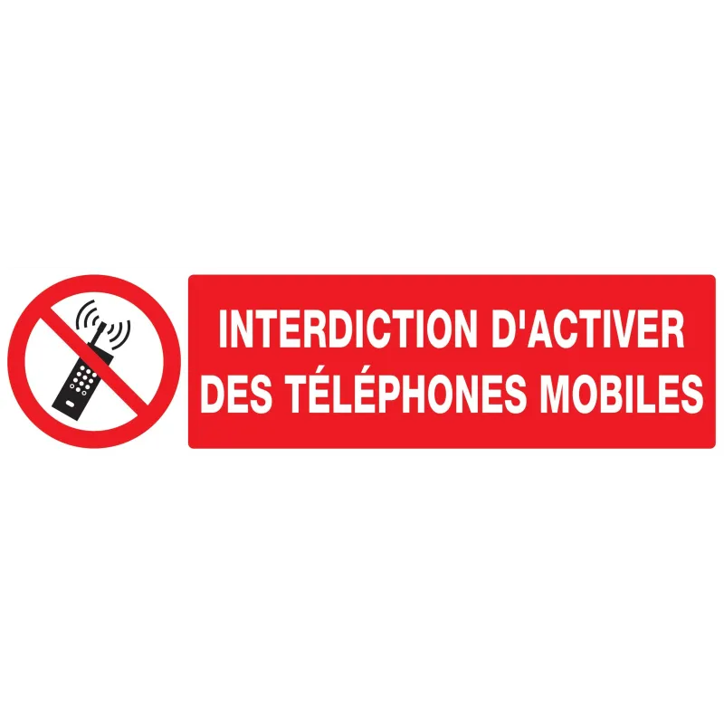 Panneau INTERDICTION D'ACTIVER DES TEL Taliaplast 620233 | 620233 Panneau INTERDICTION D'ACTIVER DES TEL Taliaplast 620233 | 620233
