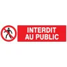 Panneau INTERDIT AU PUBLIC 200X52 NORM Taliaplast 620208 | 620208