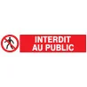 Panneau INTERDIT AU PUBLIC 330X75 NORM Taliaplast 625208 | 625208