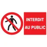 Panneau INTERDIT AU PUBLIC 330x200 NOR Taliaplast 621208 | 621208