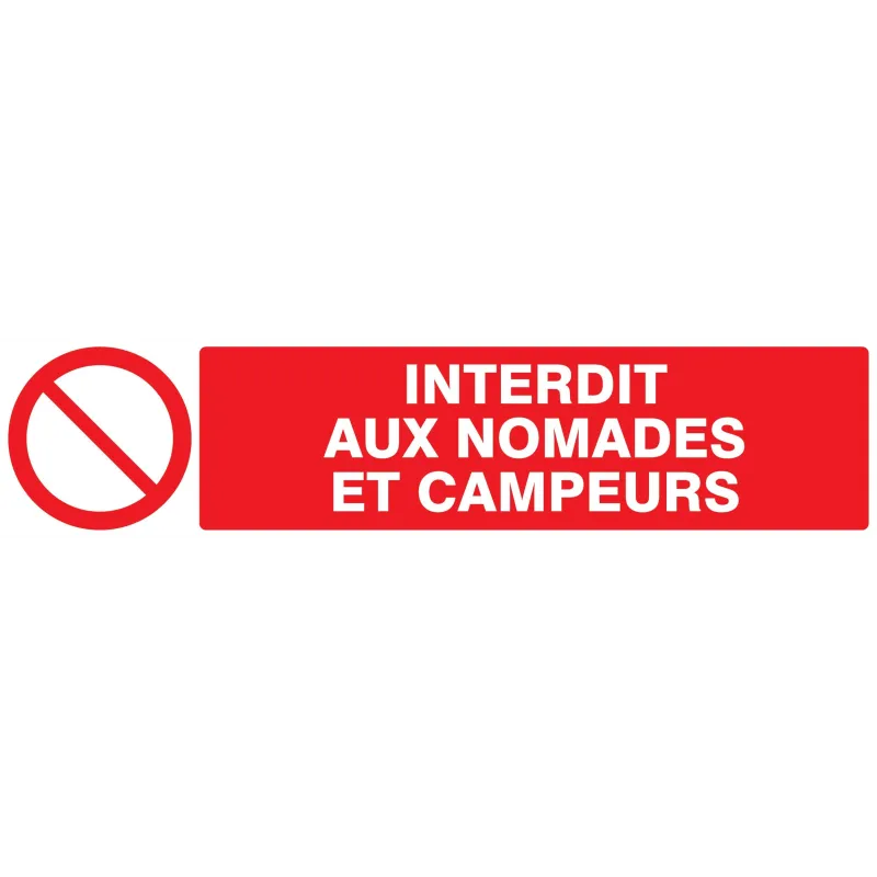 Panneau INTERDIT AUX NOMADES/CAMPEUR N Taliaplast 625211 | 625211
