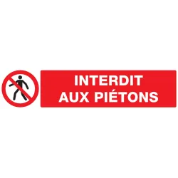 Panneau INTERDIT AUX PIETONS 330X75 NO Taliaplast 625201 | 625201