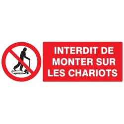 Panneau INTERDIT DE MONTER S/CHARIOTS Taliaplast 626230 | 626230