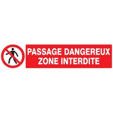 Panneau PASSAGE DANGEREUX ZONE INTERD. Taliaplast 625203 | 625203