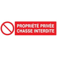 Panneau PROPRIETE PRIVEE CHASSE INTERD Taliaplast 620216 | 620216