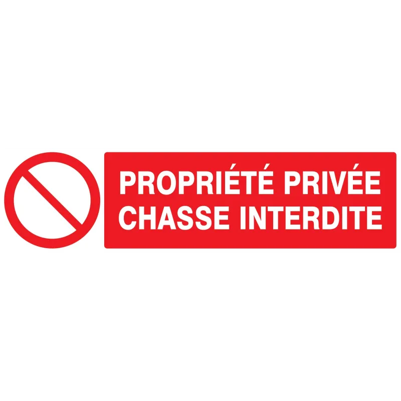 Panneau PROPRIETE PRIVEE CHASSE INTERD Taliaplast 620216 | 620216 Panneau PROPRIETE PRIVEE CHASSE INTERD Taliaplast 620216 | 620216