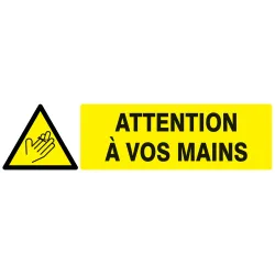Panneau DANGER ATTENTION A VOS MAINS N Taliaplast 620311 | 620311